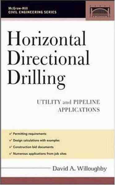Horizontal directional drilling : utility and pipeline applications